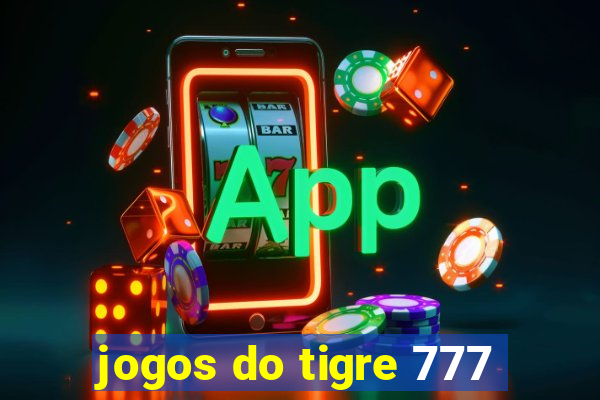 jogos do tigre 777